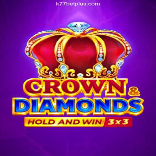 Exploring CrownDiamonds: The Ultimate Casino Adventure with K77Bet Oficial