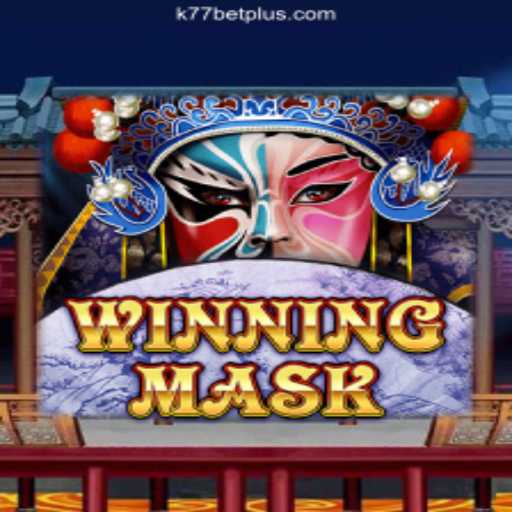 Discover the Exciting World of WinningMask at k77bet Oficial